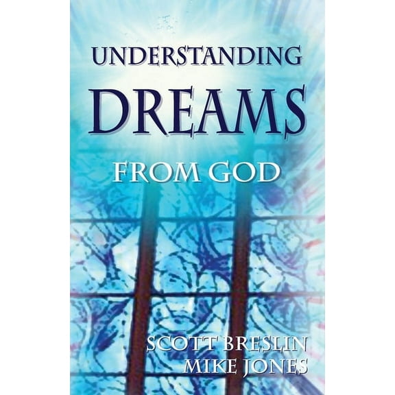 Understanding Dreams from God*, (Paperback)