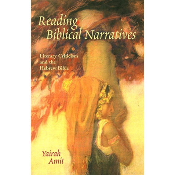 Pre-Owned Reading Biblical Narratives: Literary Criticism and the Hebrew Bible (Paperback) 080063280X 9780800632809