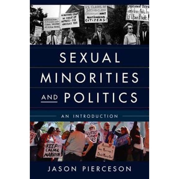 Pre-Owned Sexual Minorities and Politics: An Introduction