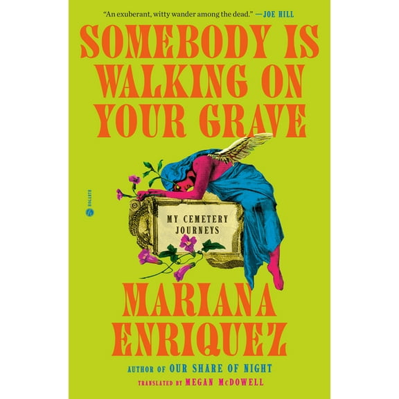 Somebody Is Walking on Your Grave: My Cemetery Journeys, (Hardcover)