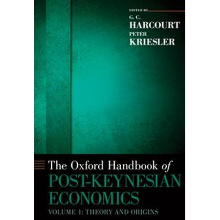 Oxford Selection Post - The Oxford Handbook of Post-Keynesian Economics, Volume 2 - eBook