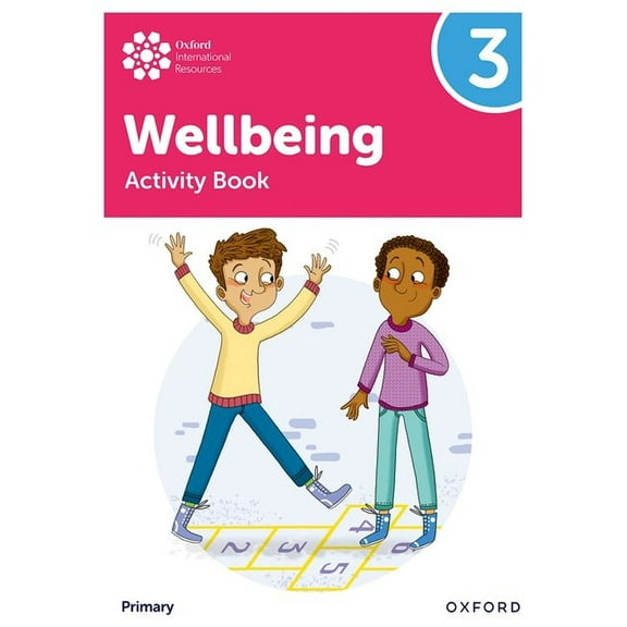 Oxford International Primary Wellbeing: Activity Book 3, (Paperback)