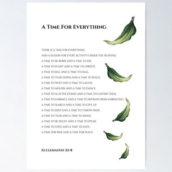 A Time For Everything Ecclesiastes 3:1-8 Bible Verse Home Decor Poster- Unframed Poster | Wall Art | Perfect For Home Decor & Gifts, 8x12