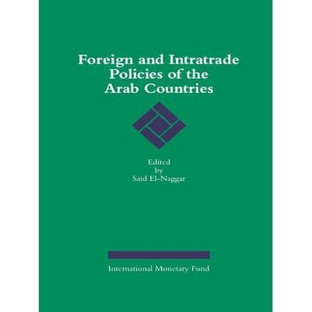 Foreign and Intratrade Policies of Arab Countries -