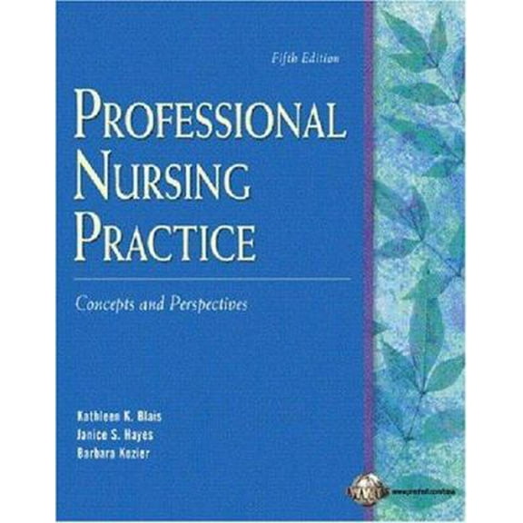 Pre-Owned Professional Nursing Practice: Concepts and Perspectives (Paperback) 0131188194 9780131188198