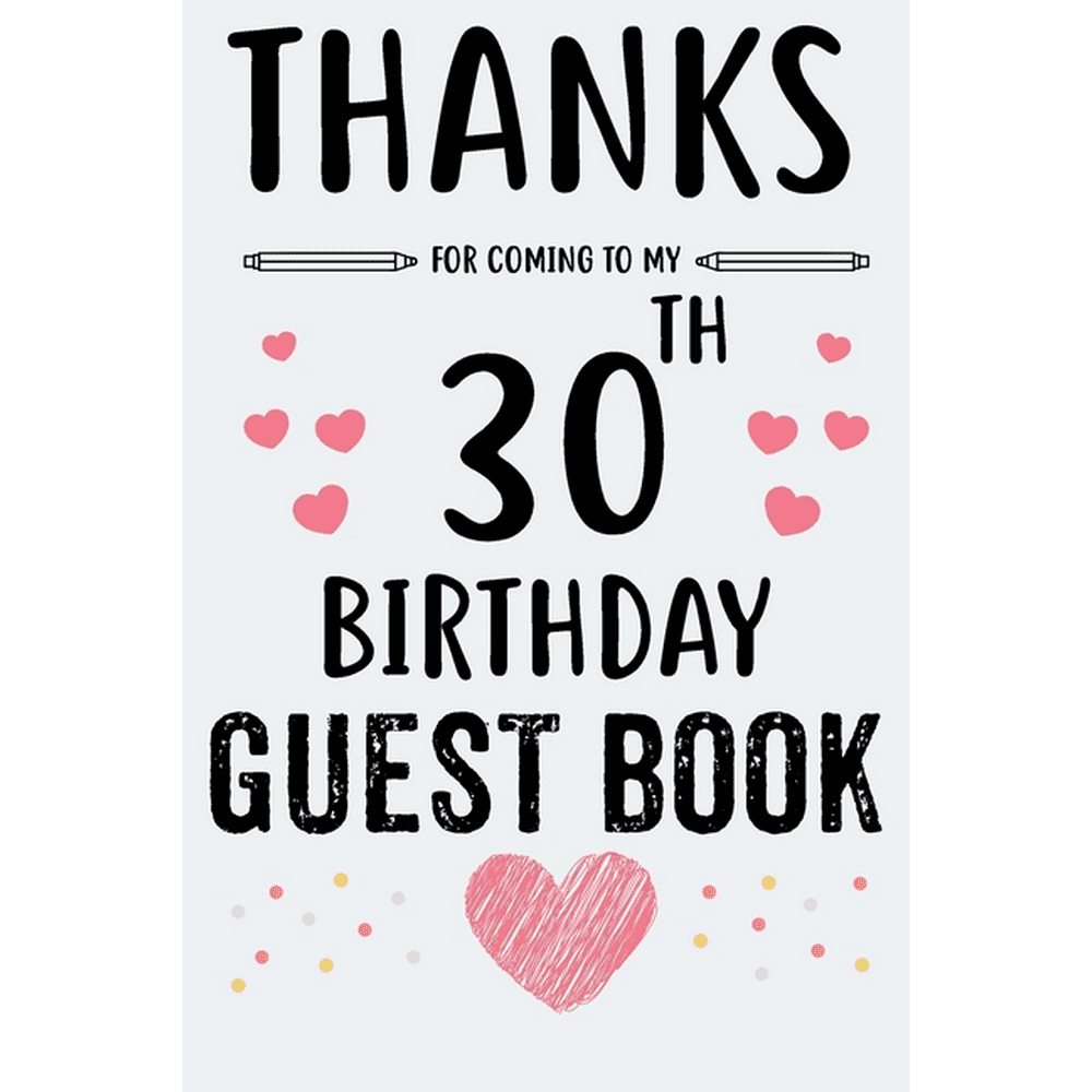 30th Birthday Guest Book Memorial Guestbook Women and Men Signature