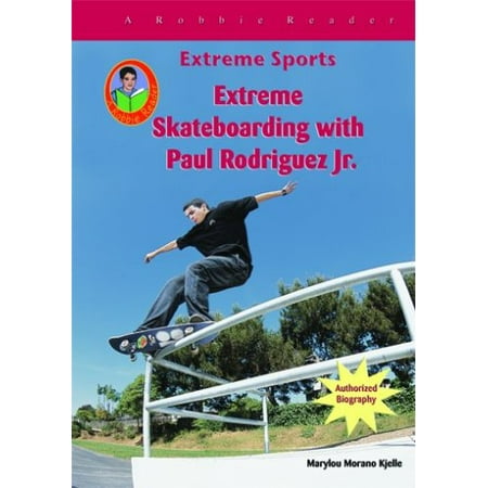 

Extreme Skateboarding With Paul Rodriquez Robbie Readers Extreme Sports Mitchell Lane Pre-Owned Library Binding 1584154896 9781584154891 Marylou Morano Kjelle