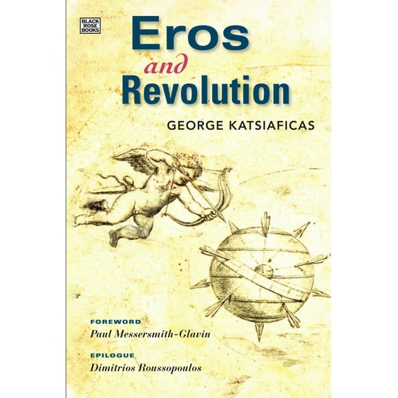 Eros and Revolution, (Paperback)