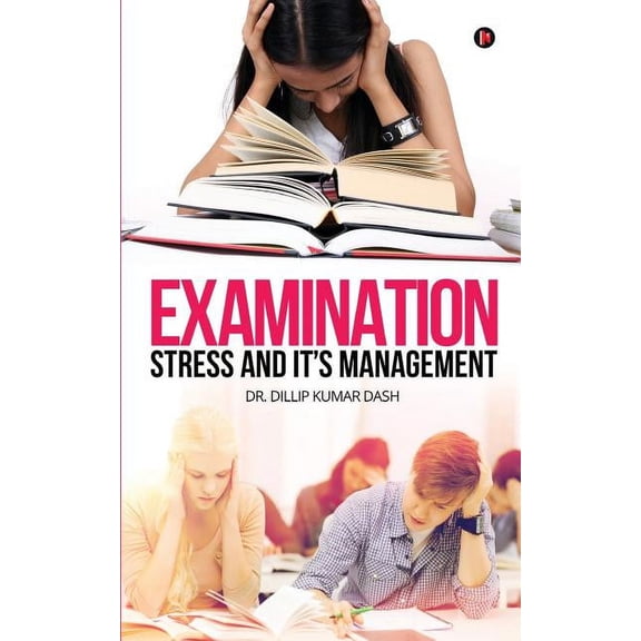 Examination Stress and it's Management, (Paperback)