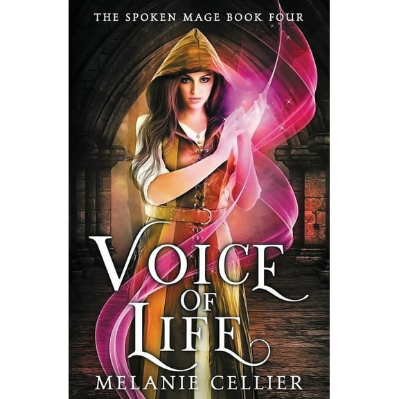 Spoken Mage Voice of Life, Book 4, (Paperback)
