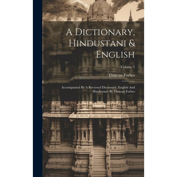 A Dictionary, Hindustani & English (Hardcover)