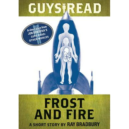 Guys Read: Frost and Fire - eBook