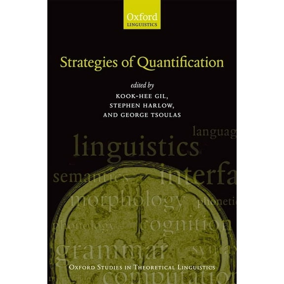Oxford Studies in Theoretical Linguistic Strategies of Quantification, (Paperback)