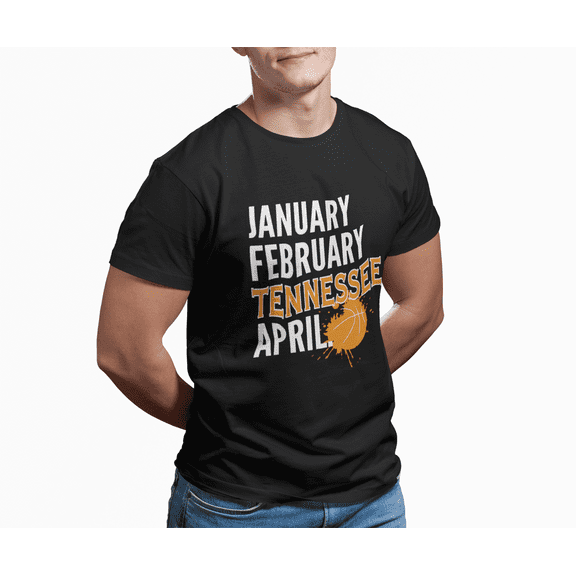 Jan Feb Tennessee April for University Basketball fan Gift Unisex Heavy Cotton Tee-KBNCTE001-Black-S