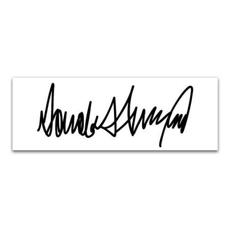 Donald Trump Signature - Vinyl Sticker Waterproof Decal Sticker