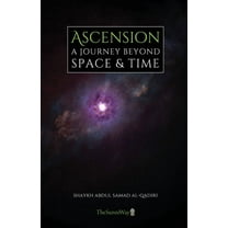Ascension: A Journey Beyond Space & Time, (Paperback)