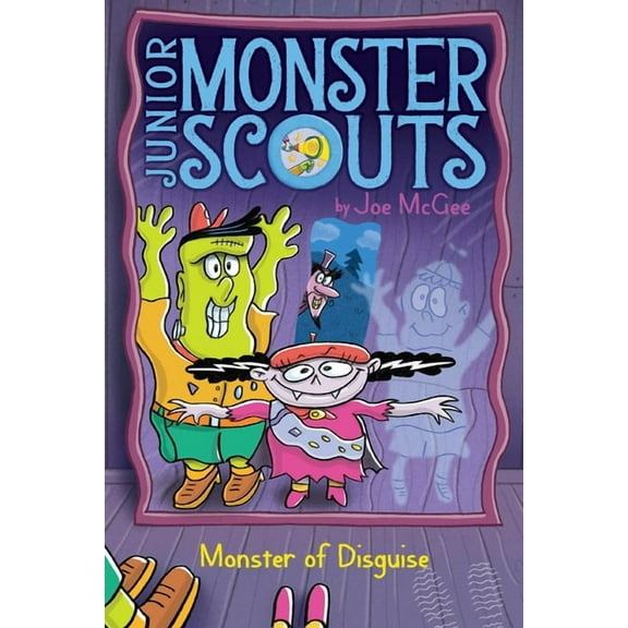 Junior Monster Scouts Monster of Disguise, Book 4, (Hardcover)