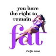 thumbnail image 1 of You Have the Right to Remain Fat, 1 of 1