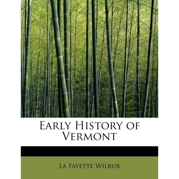 Early History of Vermont Paperback