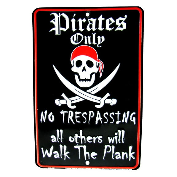 Pirates Only No Trespassing Warning Embossed Tin Sign Man Cave/Home Wall Decor