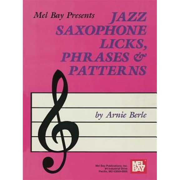 Pre-Owned Mel Bay Presents Jazz Saxophone Licks, Phrases & Patterns (Paperback) 1562220896 9781562220891
