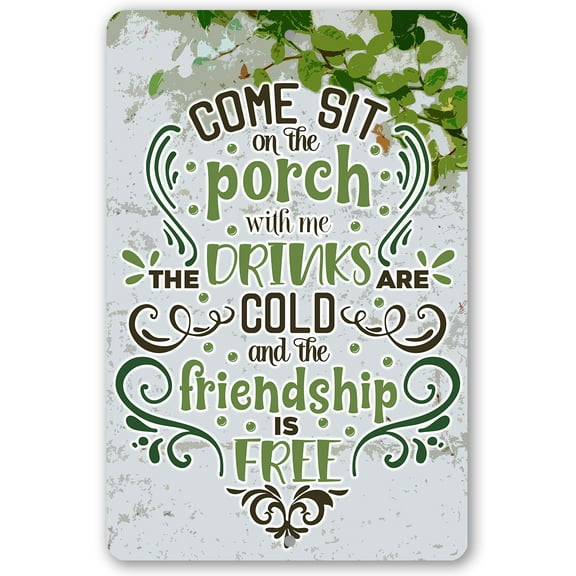 Metal Sign - Come Sit on the Porch With Me - Durable Metal Sign - Use Indoor/Outdoor - Makes a Great Porch Decor and Housewarming Gift Under $20 (8" x 12")