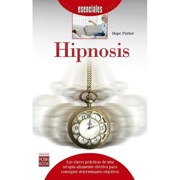 Esenciales: Hipnosis (Paperback)