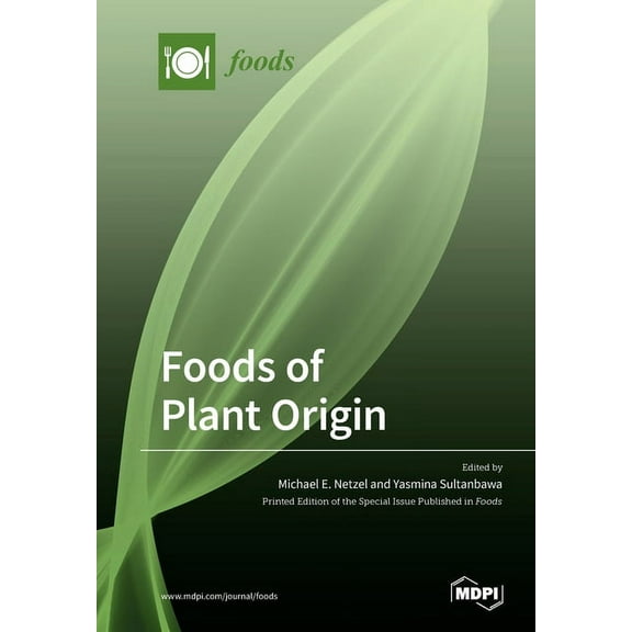 Foods of Plant Origin, (Paperback)