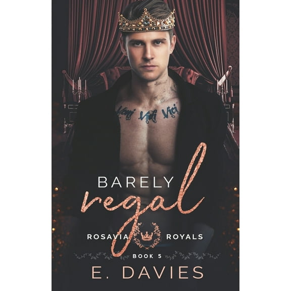 Rosavia Royals: Barely Regal (Series #5) (Paperback)