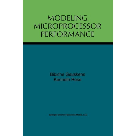 Modeling Microprocessor Performance, (Paperback)