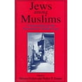 thumbnail image 1 of Jews Among Muslims: Communities in the Precolonial Middle East, 1 of 1