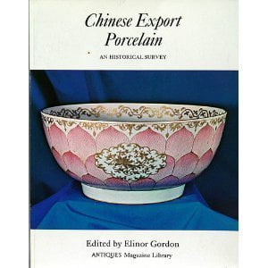 Pre-Owned Chinese export porcelain: An historical survey (Antiques magazine library ;3), 9780876632529, 0876632525, Hardcover, First Edition edition