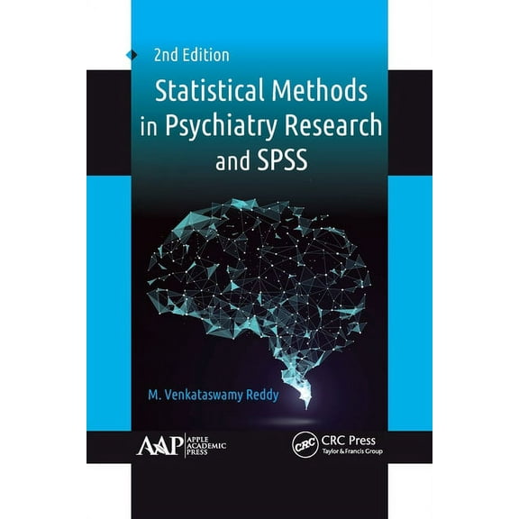 Statistical Methods in Psychiatry Research and SPSS, (Paperback)