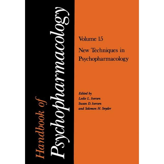 Handbook of Psychopharmacology: Volume 15 New Techniques in Psychopharmacology, (Paperback)