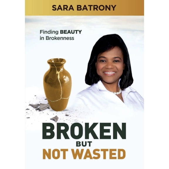 Broken But Not Wasted, (Paperback)
