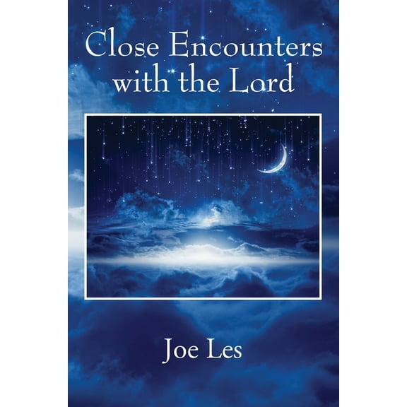 Close Encounters with the Lord, (Paperback)