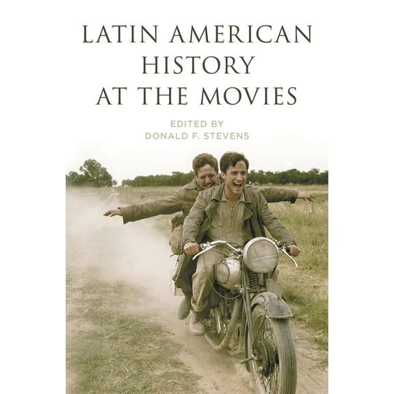 Latin American Silhouettes Latin American History at the Movies, (Paperback)