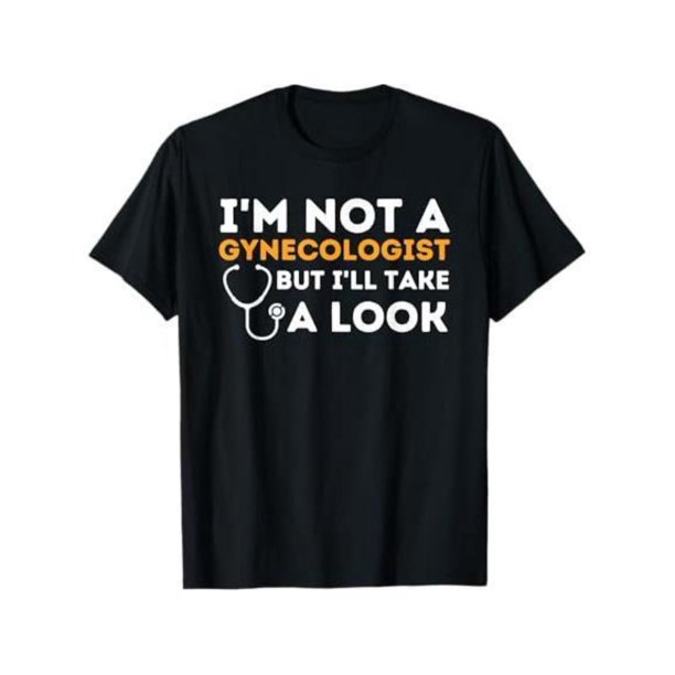 Camiseta de algodón suave con texto "No soy ginecólogo, pero te echaré un vistazo" para adultos. Camiseta unisex extragrande para gimnasio y entrenamiento.