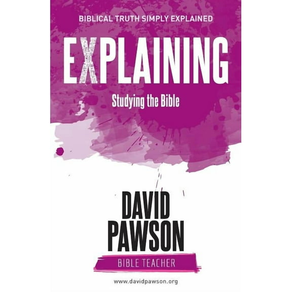 EXPLAINING Studying the Bible, (Paperback)
