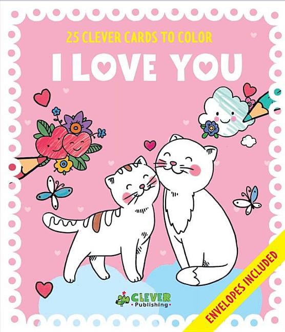 Clever Publishing; Valentina Yaskina Clever Cards to Color: I Love You Cards: 25 Clever Cards to Color + Envelopes Included (Other)