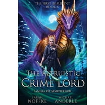 The First Beaufont The Altruistic Crime Lord, Book 6, (Paperback)