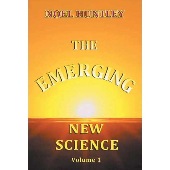 The Emerging New Science (Paperback)