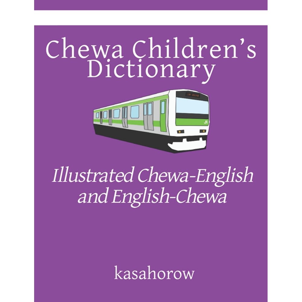 Chewa Kasahorow Chewa Children's Dictionary Illustrated Chewa