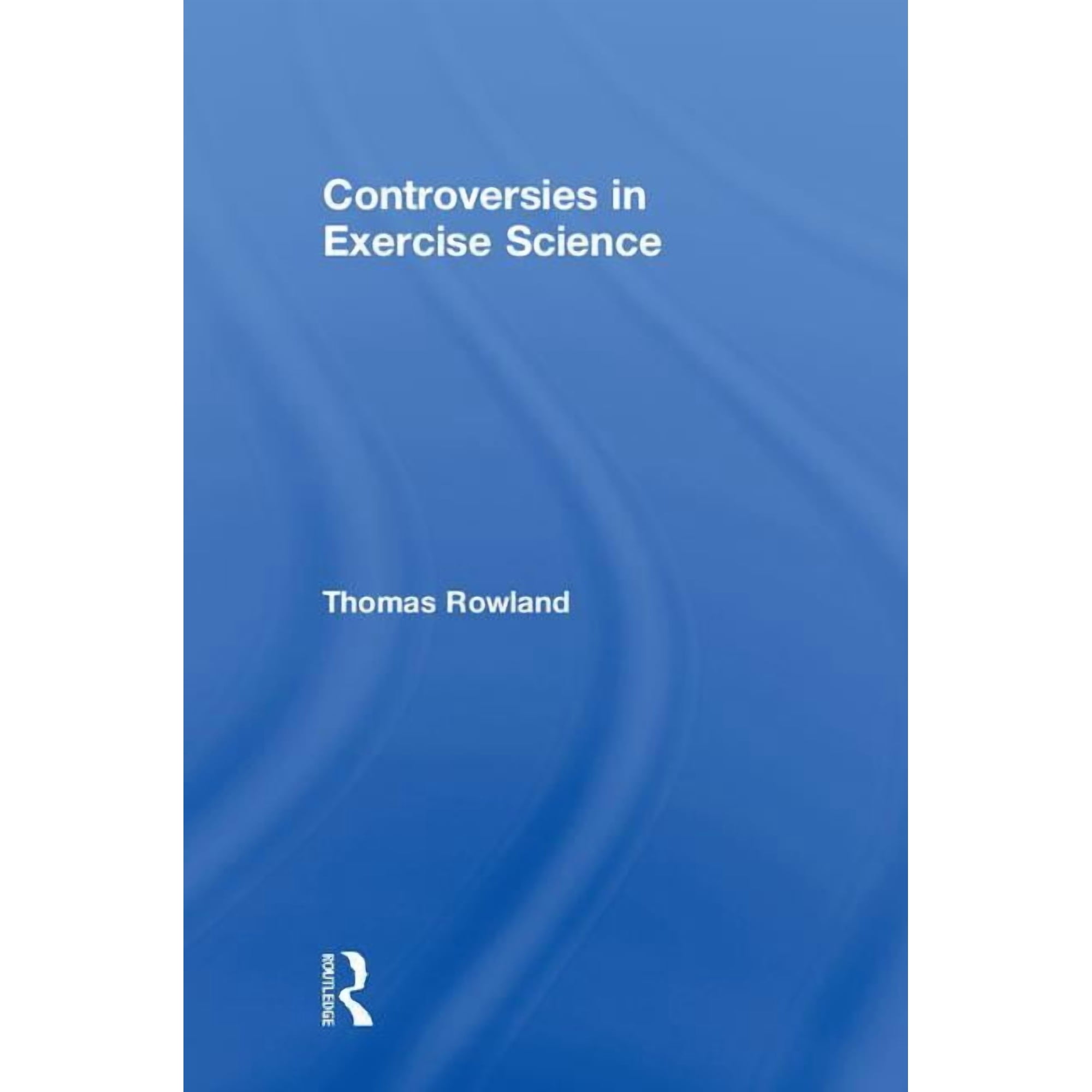 Controversies in Exercise Science (Hardcover)