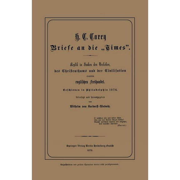 Briefe an Die "Times": Replik in Sachen Des Verkehrs, Des Christenthums Und Der Civilisation Contra Englischen Freihande, (Paperback)