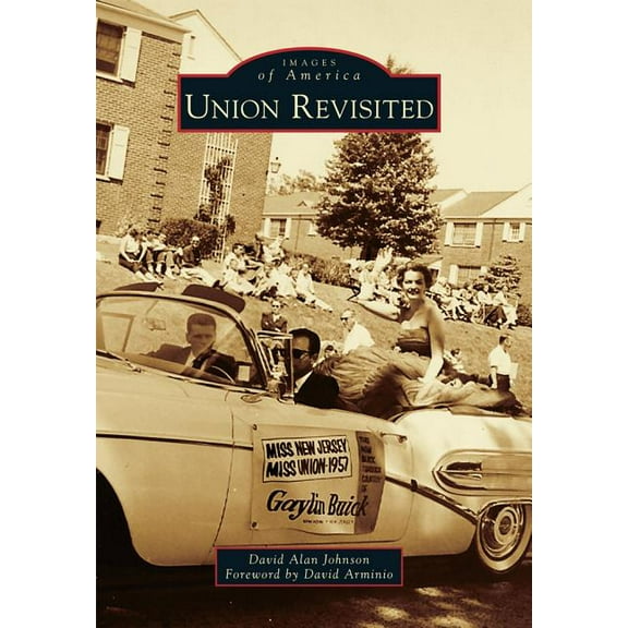 Union Revisited (Paperback) by David Alan Johnson