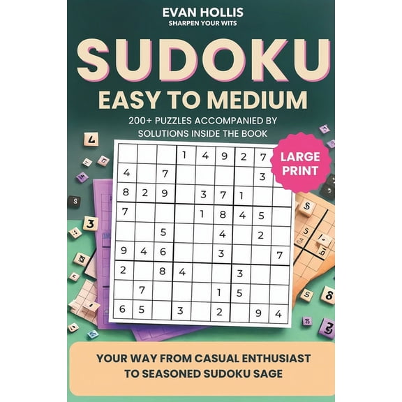 Sudoku Puzzles for Adults: An Easy-to-Medium Sudoku Book for Seniors and Teens. Large Print for Easy, Friendly Reading -, (Paperback)