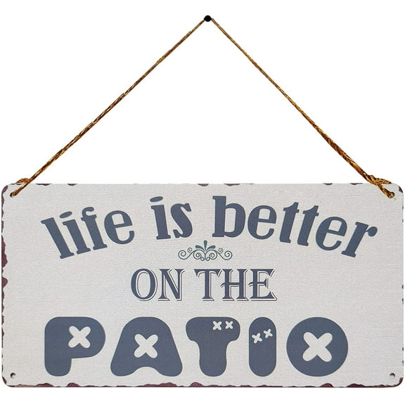 Life is Better on Patio Vintage Metal Plaque Wall Art Hanging Rustic Farmhouse Home Decor for Bar Pub Backyard Porch Decoration 5X10 Inch