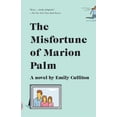thumbnail image 2 of Pre-Owned The Misfortune of Marion Palm (Paperback) 0525432620 9780525432623, 2 of 2