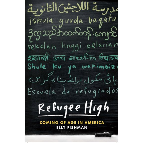 Refugee High: Coming of Age in America, (Paperback)